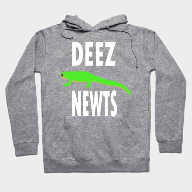 Deez Newts Hoodie by PuppyCat